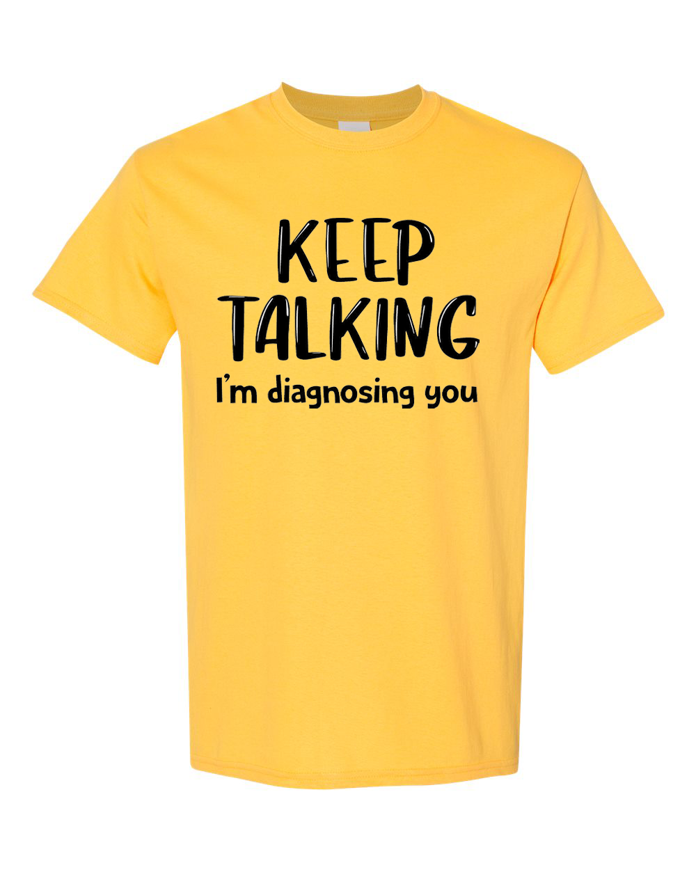 Keep Talking I'm Diagnosing You