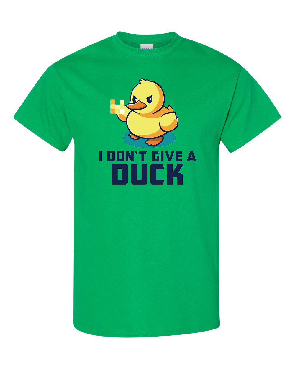 I Don't Give A Duck