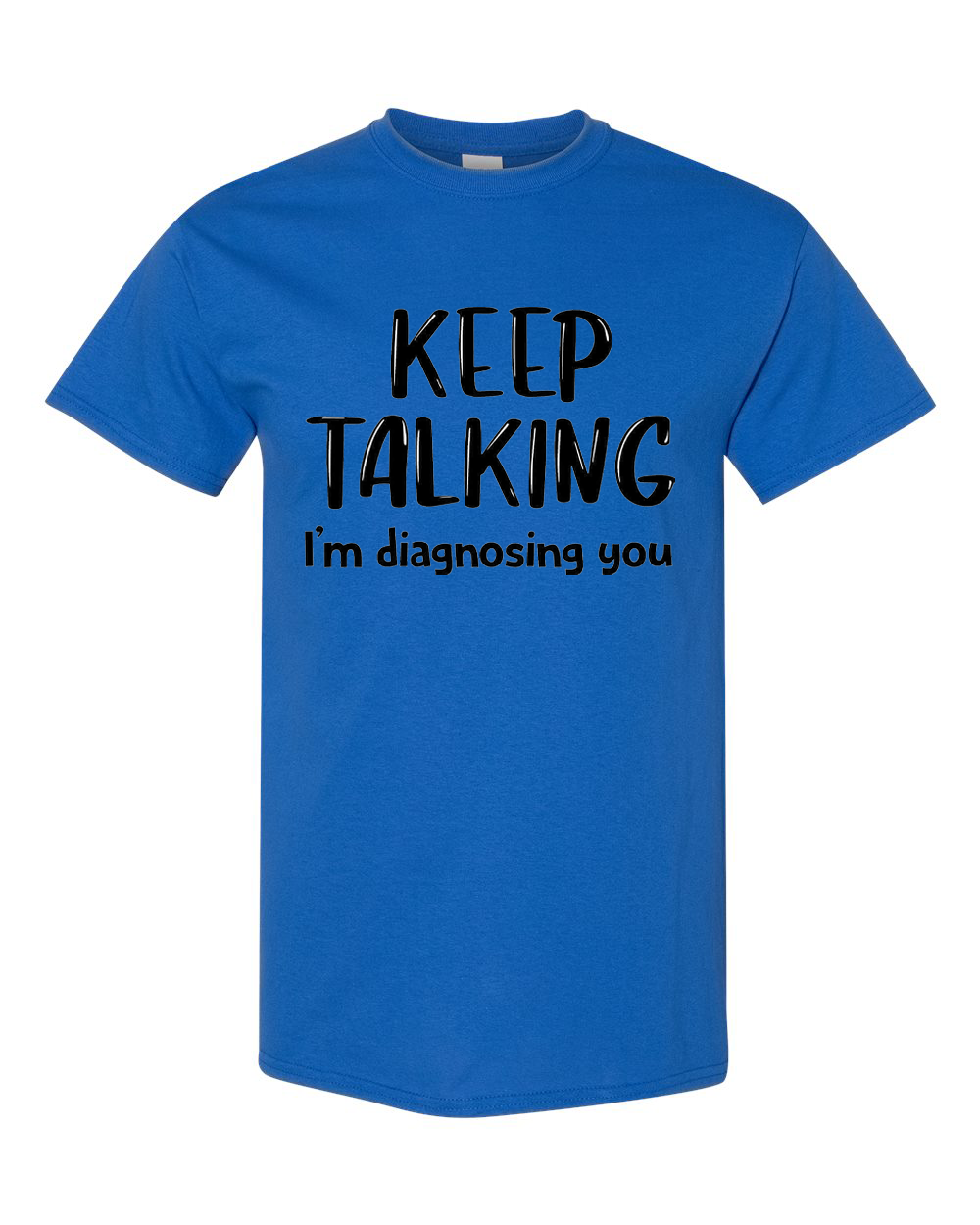 Keep Talking I'm Diagnosing You