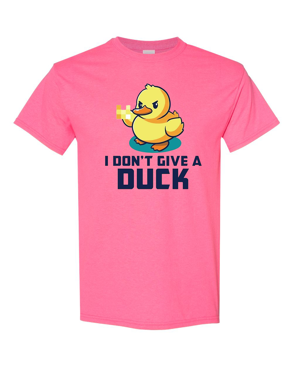 I Don't Give A Duck