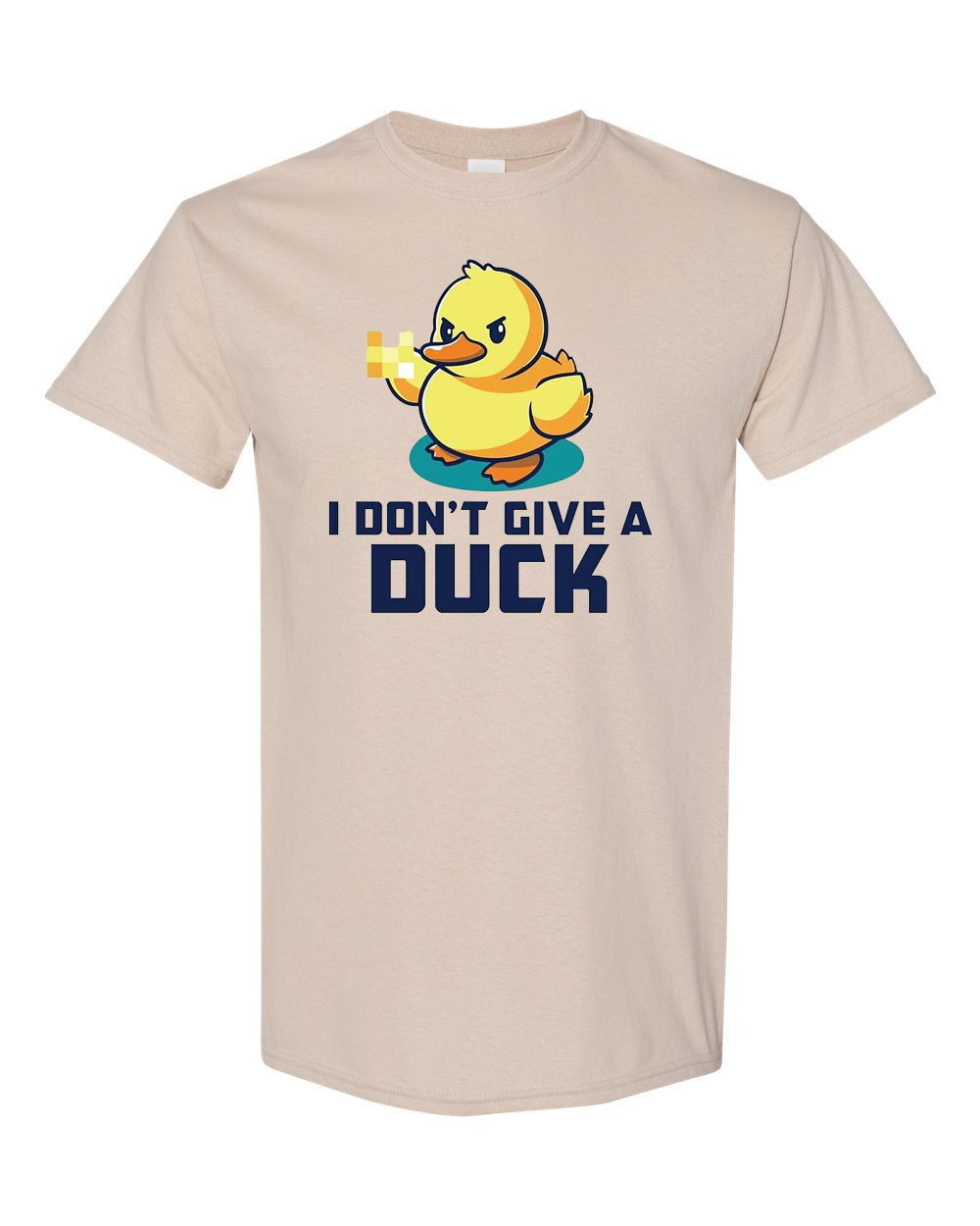 I Don't Give A Duck