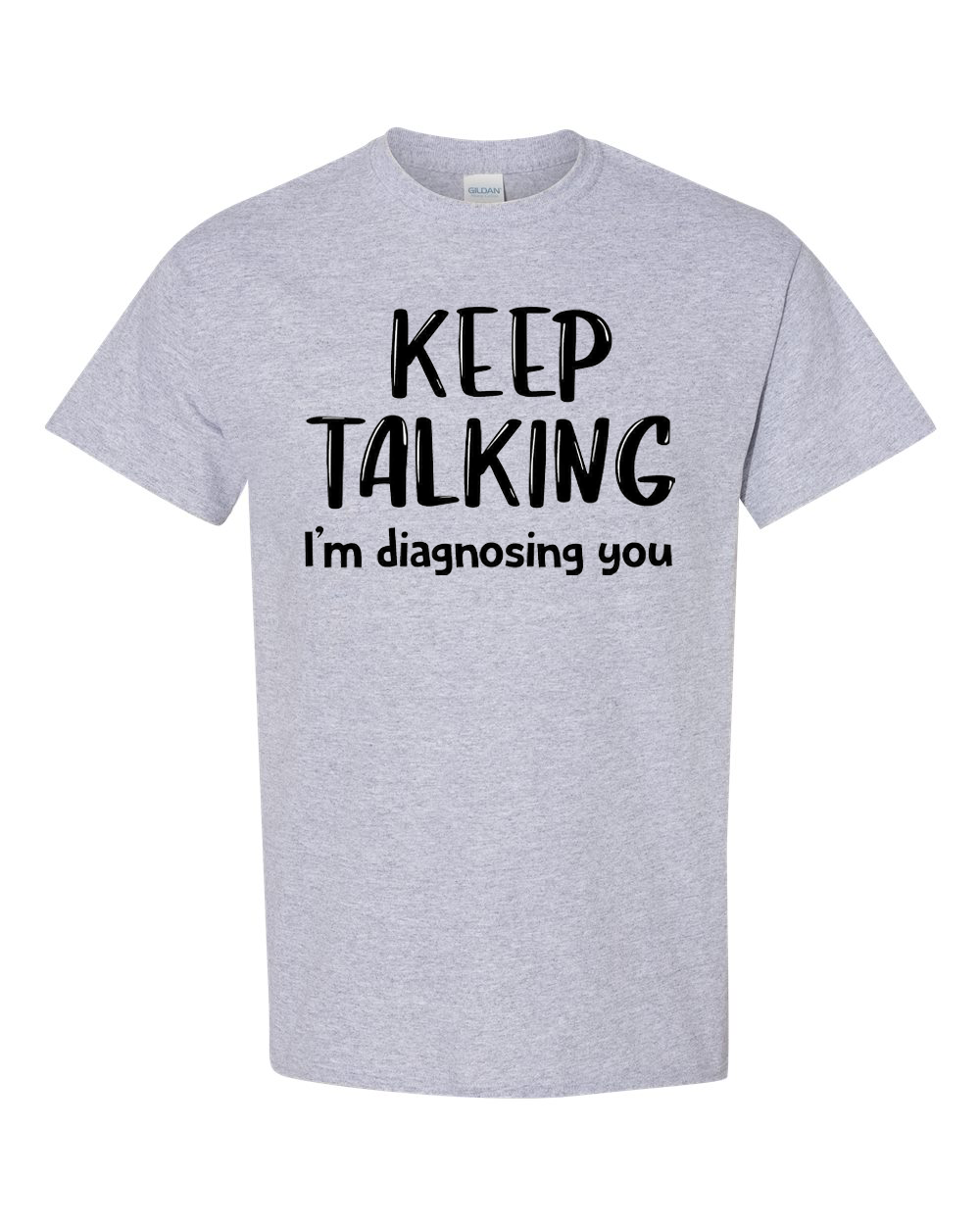 Keep Talking I'm Diagnosing You